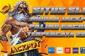 Link Bagus Main Slot Mudah Jackpot Terpercaya 2023 Indonesia